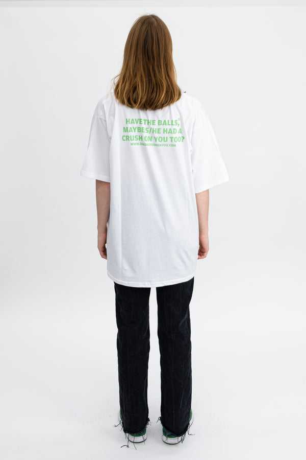 I HAD A CRUSH ON YOU SHIRT GREEN