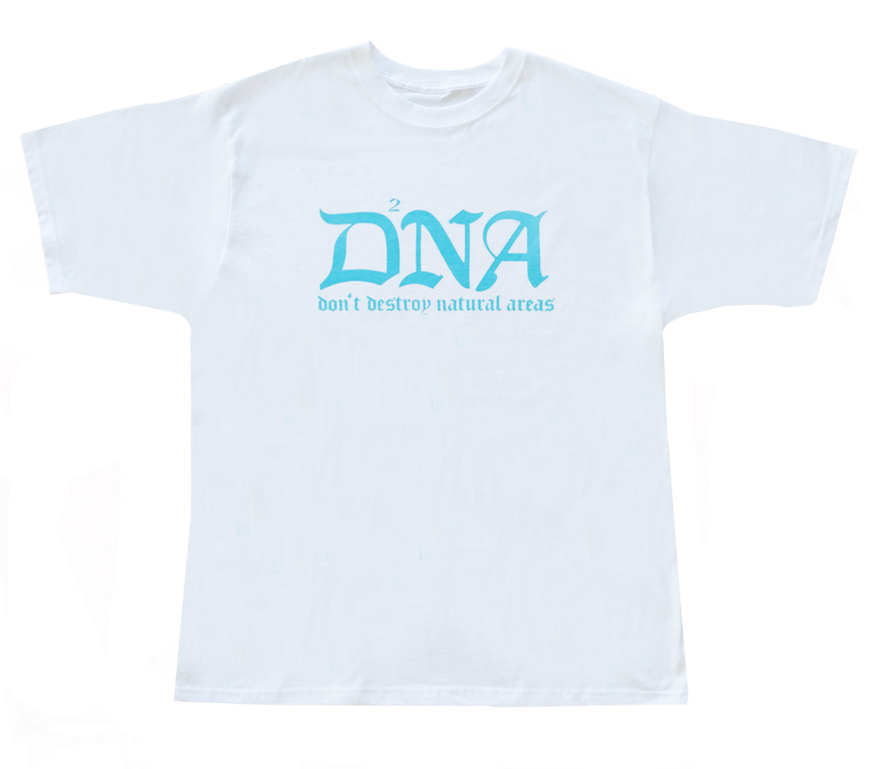 DON'T DESTROY NATURAL AREAS SHIRT