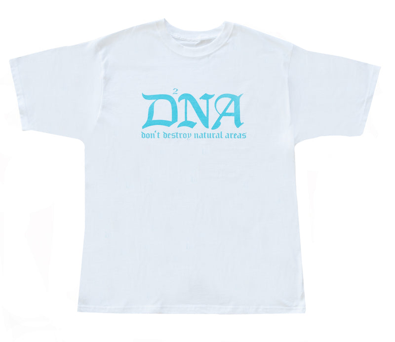 DON'T DESTROY NATURAL AREAS SHIRT