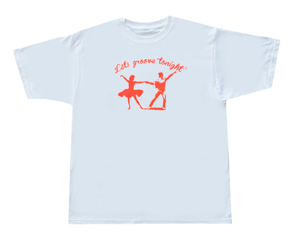LETS GROOVE TONIGHT SHIRT